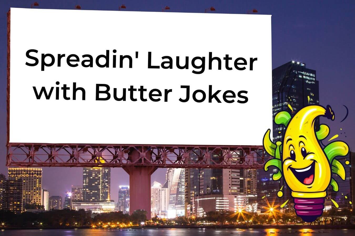75 Hilarious Jokes About Butter That Will Leave You Spreadin' Laughter Everywhere Discover Jokes