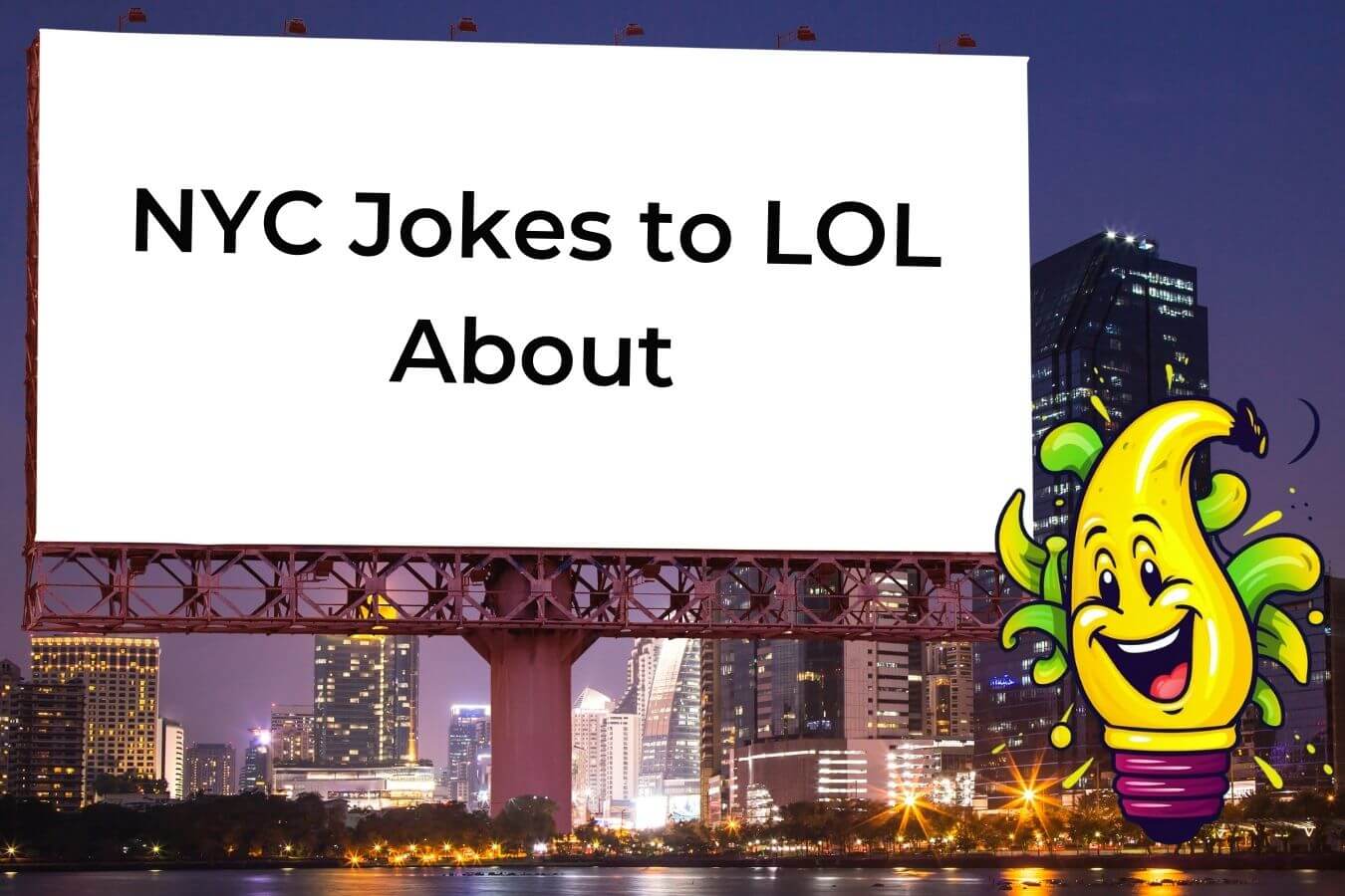 75 Jokes About New Yorkers That Will Have You Laughing Out Loud