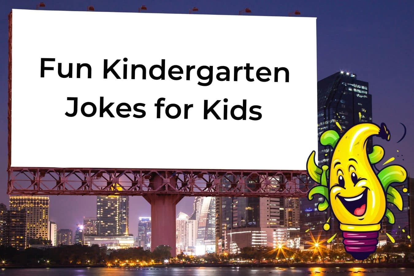 55 Kindergarten Jokes LaughOutLoud Gags You'll Enjoy With Your Kids